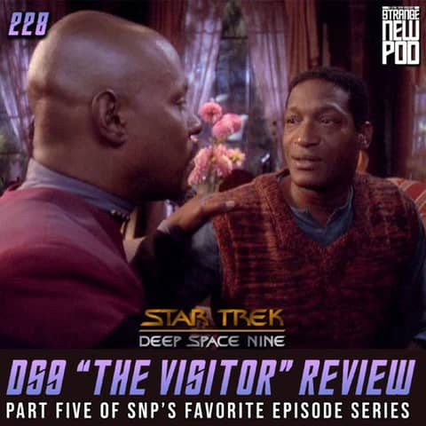 DS9 "The Visitor" | Part Five of SNP's Favorite Episode Series