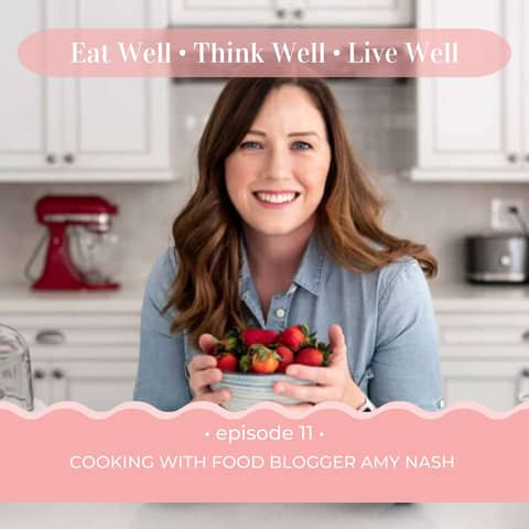 Cooking with Food Blogger Amy Nash [Ep. 11]