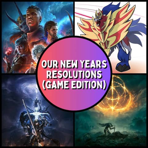 Our Gaming New Years Resolutions