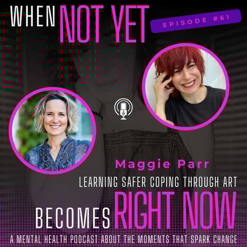 Learning Safer Coping Through Art with Maggie Parr