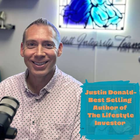 Ep.141 Money is a Magnifier (Justin Donald-The Lifestyle Investor)