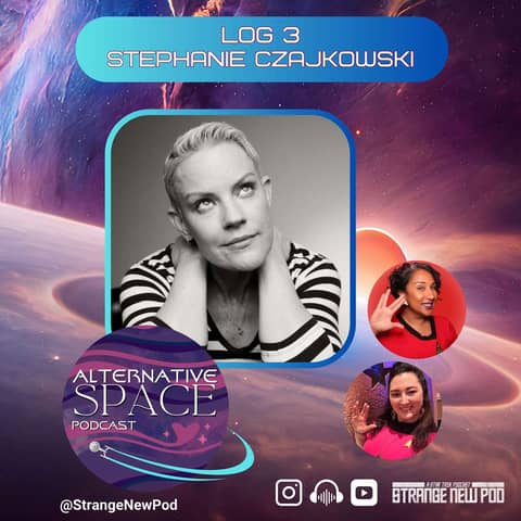Alternative Space, Log 3: Stephanie Czajkowski