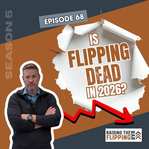Is Flipping Dead in 2026?