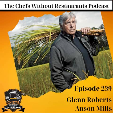 Exploring Landrace Heirloom Grains & Sustainable Farming | Glenn Roberts of Anson Mills