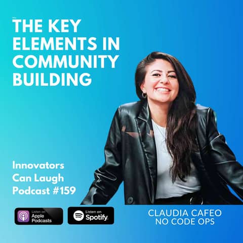 The Key Elements In Community Building with Claudia Cafeo