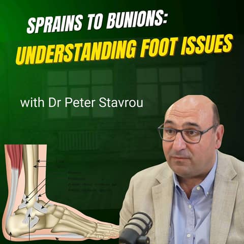 From Sprains to Bunions: Making Sense of Common Foot & Ankle Issues