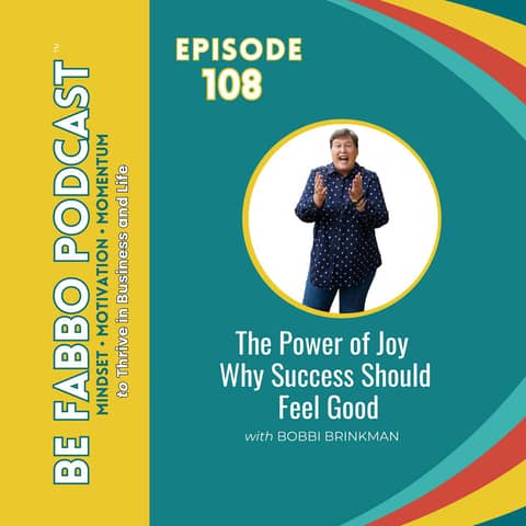 The Power of Joy — Why Success Should Feel Good