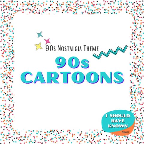 90s Cartoons - 90s Nostalgia Theme