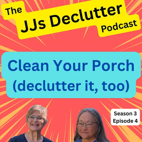 Cleaning The Porch  ... s3e4