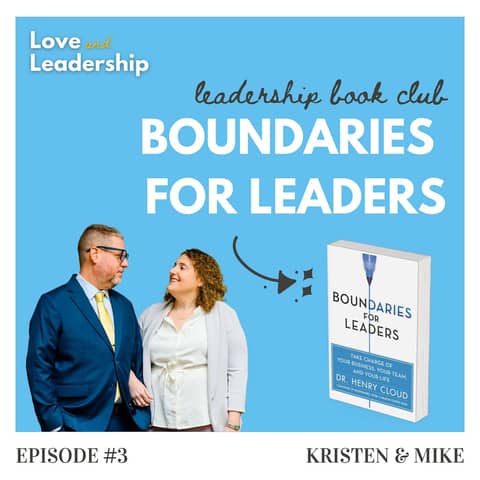 Leadership Book Club: Boundaries for Leaders by Dr. Henry Cloud