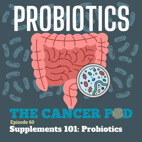 Probiotics, The Bugs We Love! Supplements 101