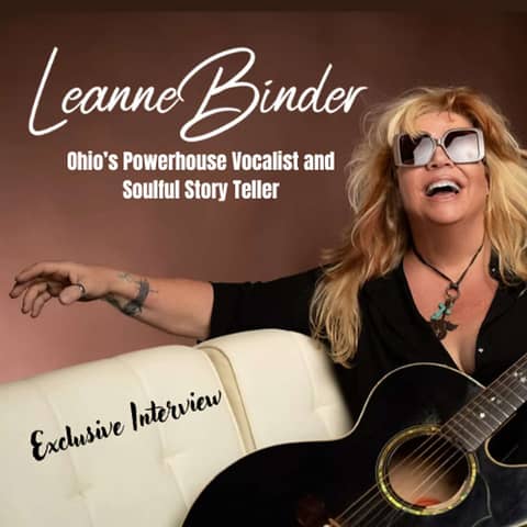 Leanne Binder Ohio’s Powerhouse Vocalist and Soulful Story Teller