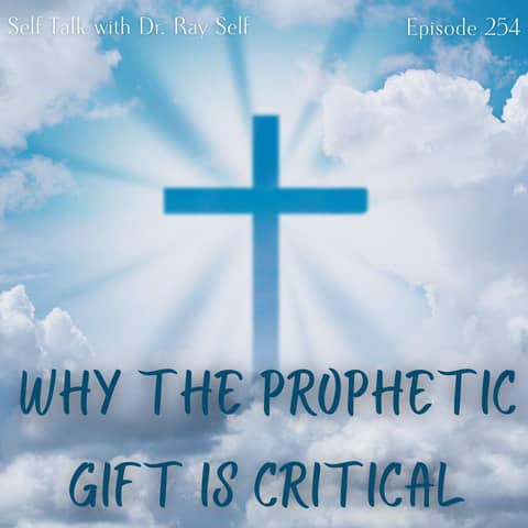 Why the Prophetic Gift is Critical