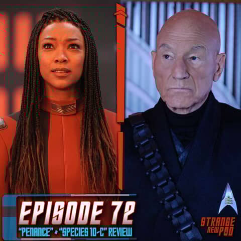 Discovery "Species Ten-C" & Picard "Penance" Reviews