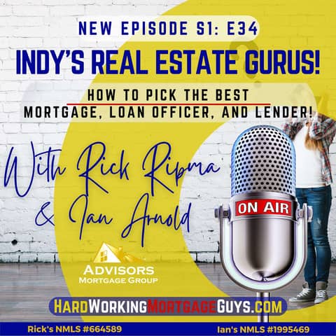 How to pick the best mortgage, loan officer and lender!