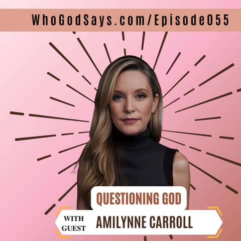 🔒 Questioning God w/ AmiLynne Carroll, Conversations of Consequence