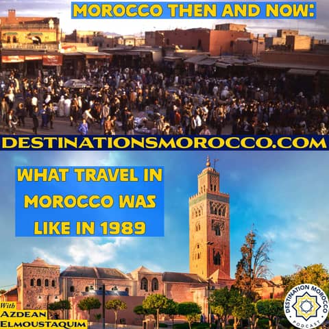 What Travel in Morocco Was Like in 1989, with Cathy Nesbitt