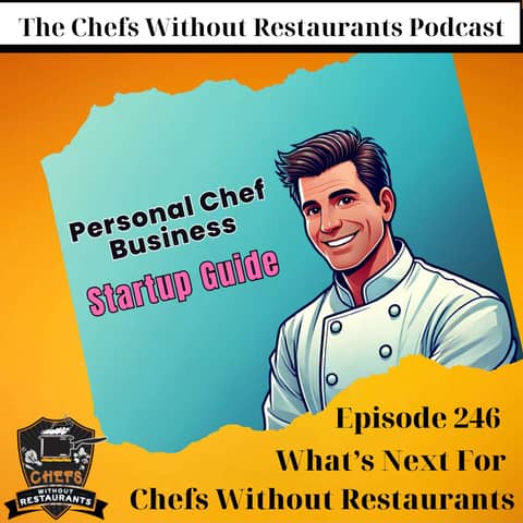 Big Changes Ahead: What’s Next for Chefs Without Restaurants