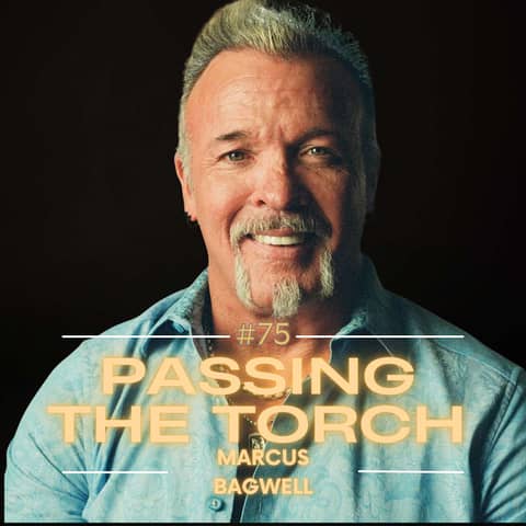 Ep. 75: Marcus 'Buff' Bagwell: The 11 Hardest Steps In My Life