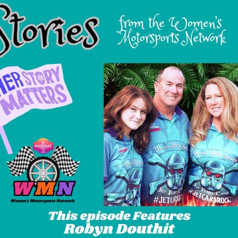 Robyn Douthit on Running a Jet Car Team & RV Life