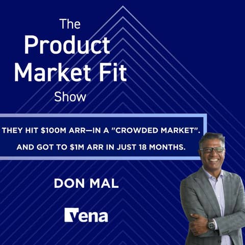 They hit $100M ARR—in a "crowded market". Here's how they got to $1M ARR in just 18 months. | Don Mal, Co-Founder of Vena Solutions