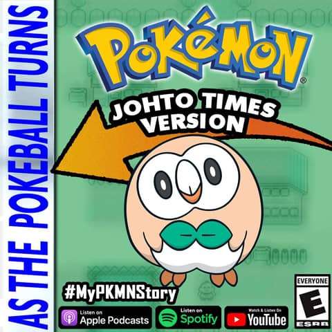 "Memories Sent In Rowlet Feathers" ft. Johto Times | TRAINER'S EYE #78