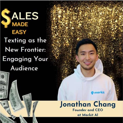 Ep 221 | Texting as the New Frontier: Engaging Your Audience with Jonathan Chang