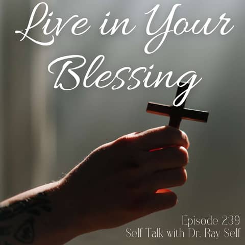 Live in Your Blessing