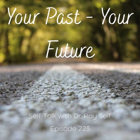 Your Past - Your Future