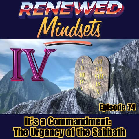 It's a Commandment: The Urgency of the Sabbath