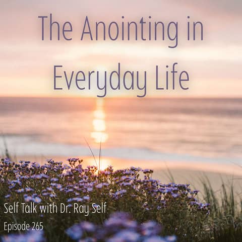 The Anointing in Everyday Life