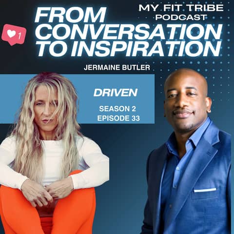 Jermaine Butler- DRIVEN