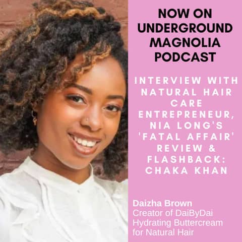 Interview With Natural Hair Care Entrepreneur, Nia Long's 'Fatal Affair' Review & Interview With A Celebrity:  Chaka Khan