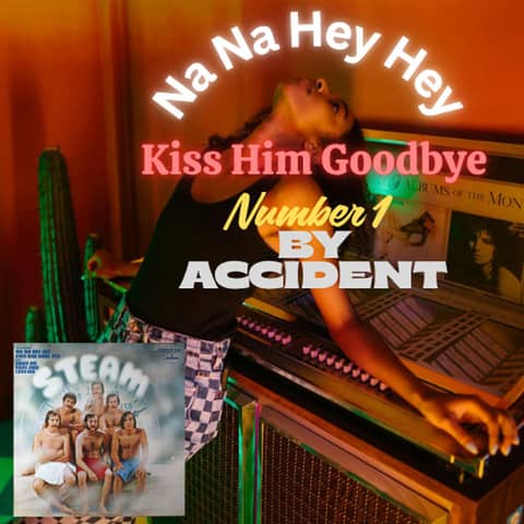 Na Na Hey Hey Who Knew? The Rise of a Classic