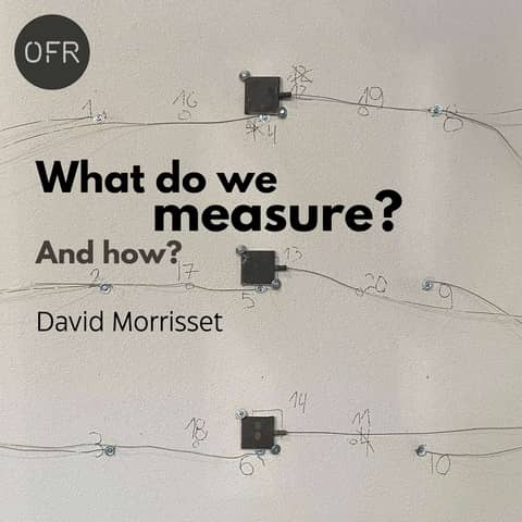 216 - What do we measure and how? with David Morrisset