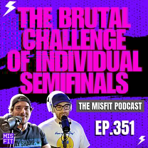The Brutal Challenge of Individual Semifinals Workouts - E.351