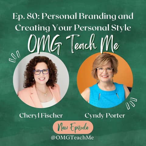 Ep. 80: Personal Branding and Creating Your Personal Style with Cyndy Porter