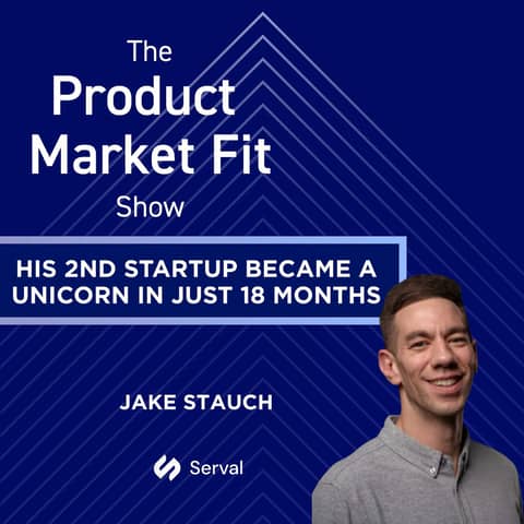 His 1st startup failed. His 2nd became a unicorn in just 18 months. | Jake Stauch, Founder of Serval
