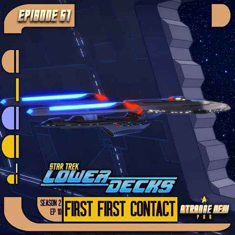 "First First Contact" Lower Decks S2 Finale Review + Season Wrap-Up