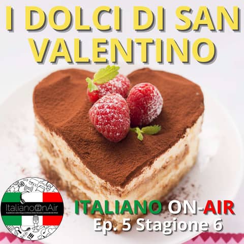 I dolci di San Valentino - Episodio 6 (stagione 6)