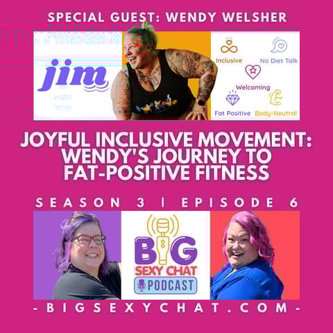 Joyful Inclusive Movement: Wendy's Journey to Fat-Positive Fitness