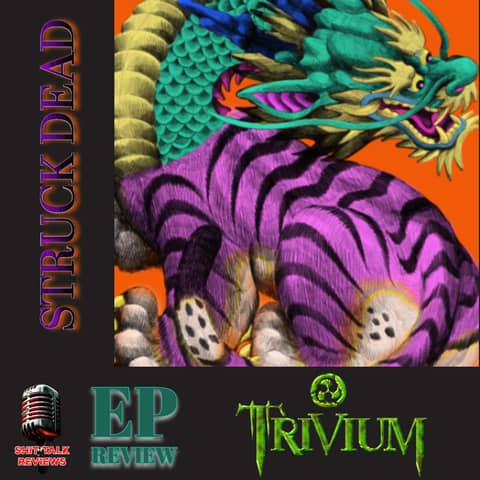 Trivium - Struck Dead - EP Review