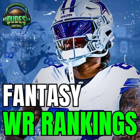 Fantasy WR Rankings + The Bold Case Against Ja'Marr Chase