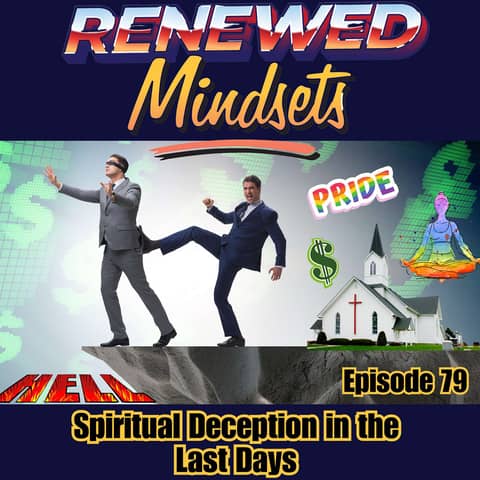 Spiritual Deception in the Last Days
