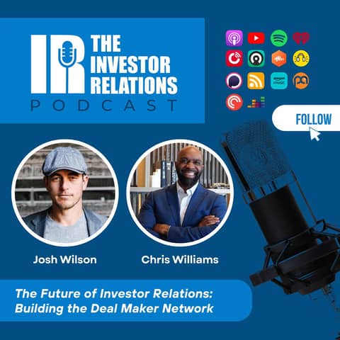 The Future of Investor Relations: Building the Deal Maker Network