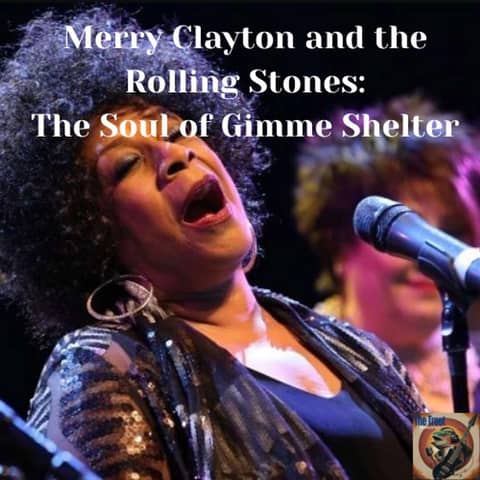 Merry Clayton and the Rolling Stones: The Soul of Gimme Shelter