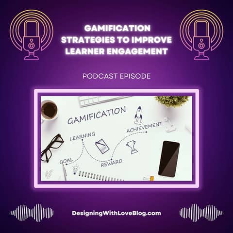 Gamification Strategies to Improve Learner Engagement
