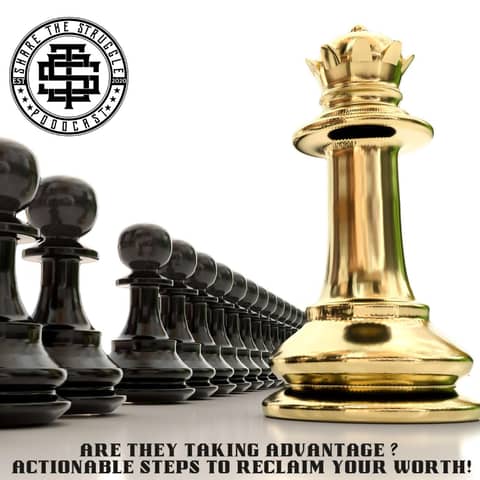 Are They Taking Advantage? Actionable Steps to Reclaim Your Worth