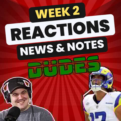Week 2 Recap, News Notes + Biggest NFL Surprises