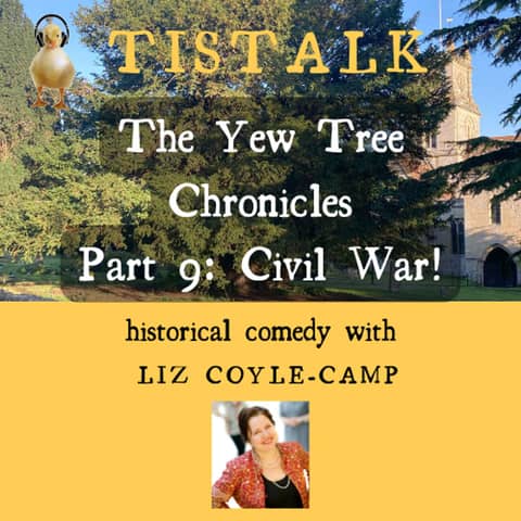 Yew Tree Chronicles 9 The Civil War